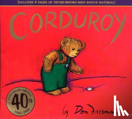 Freeman, Don - Corduroy 40th Anniversary Edition