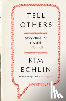 Echlin, Kim - Tell Others