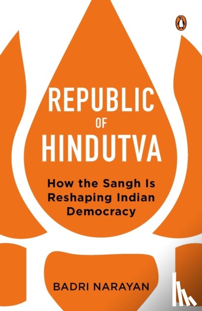 Narayan, Badri - Republic of Hindutva