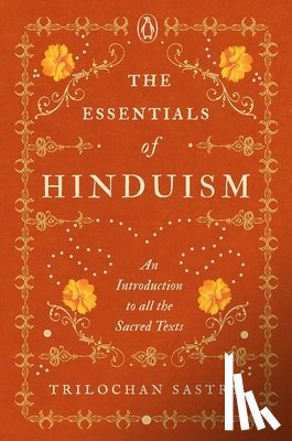 Sastry, Trilochan - The Essentials of Hinduism