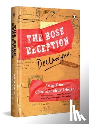 Ghose, Chandrachur, Dhar, Anuj - The Bose Deception