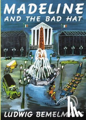 Bemelmans, Ludwig - Madeline and the Bad Hat