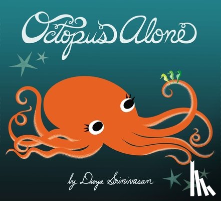 Srinivasan, Divya - Octopus Alone
