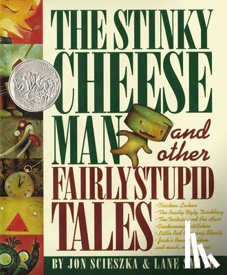 Scieszka, Jon - The Stinky Cheese Man and Other Fairly Stupid Tales