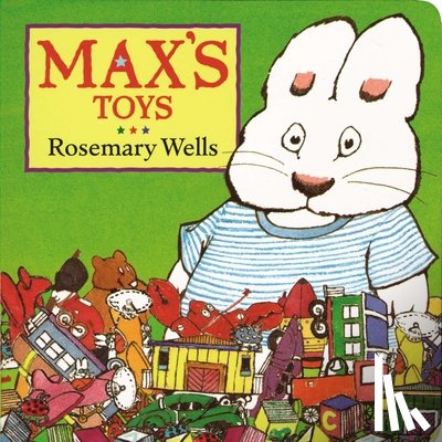 Wells, Rosemary - Max's Toys