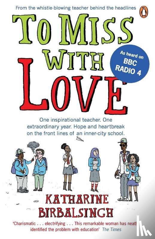 Birbalsingh, Katharine - To Miss with Love