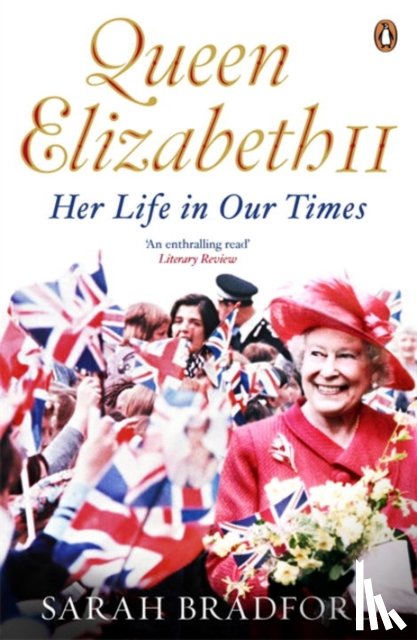 Bradford, Sarah - Queen Elizabeth II