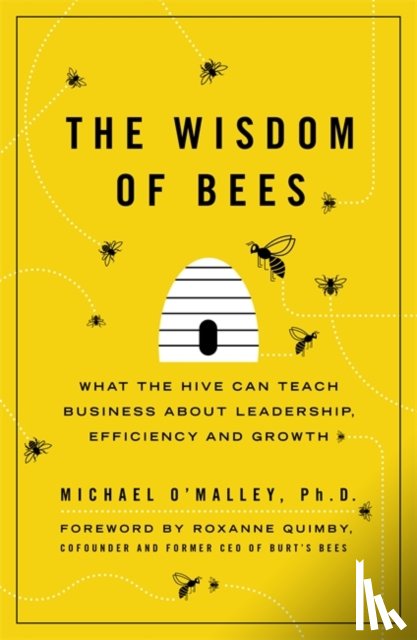 O'Malley, Michael - The Wisdom of Bees