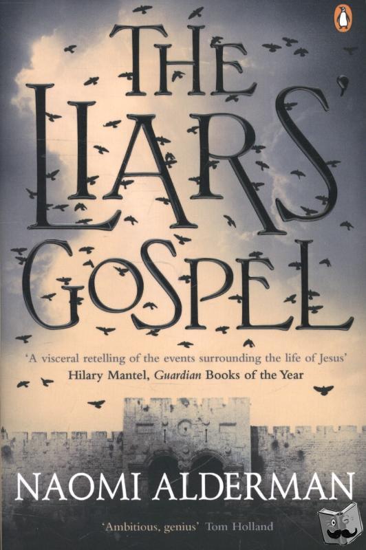 Alderman, Naomi - The Liars' Gospel