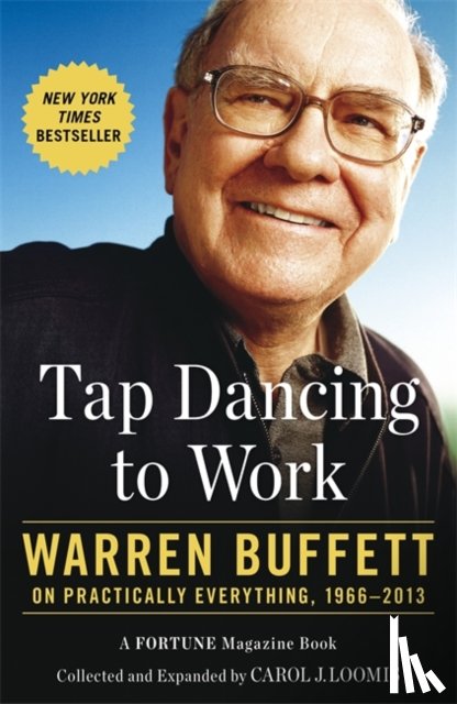 Loomis, Carol - Tap Dancing to Work