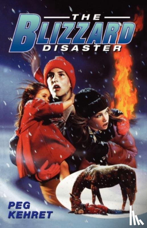 Kehret, Peg - The Blizzard Disaster