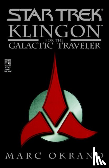 Okrand, Mark - Klingon for the Galactic Traveler