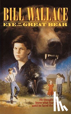 Wallace, Bill - Eye of the Great Bear