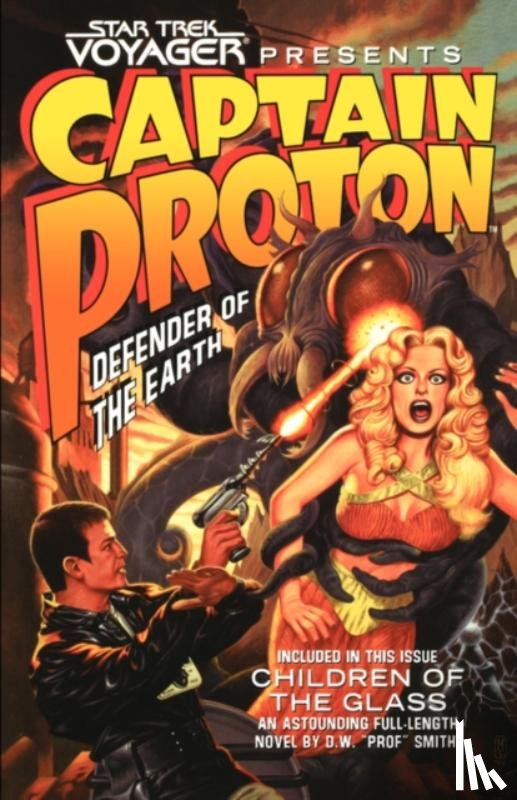 Smith, Dean Wesley - Star Trek: Voyager Presents Captain Proton, Defender of the Earth
