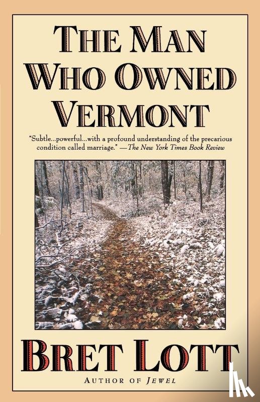 Lott, Bret - The Man Who Owned Vermont