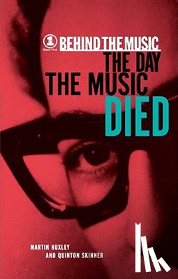 Skinner, Quinton, Huxley, Martin - The Day The Music Died