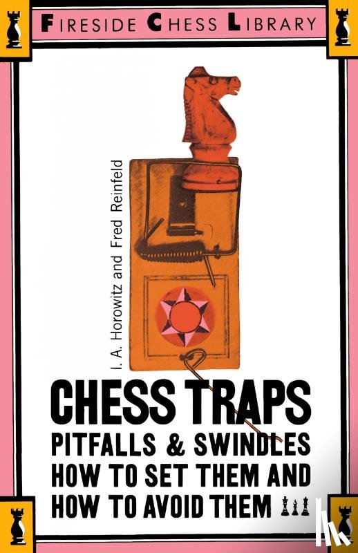 Horowitz, I. A., Reinfeld, Fred - Chess Traps