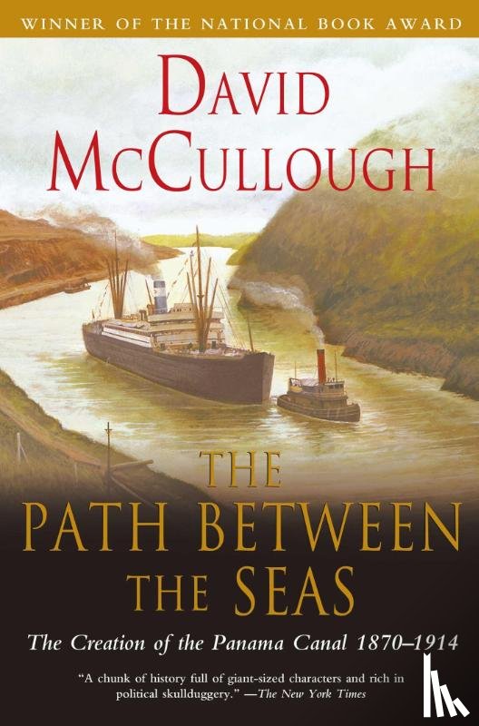 Mccullough, David - Path Between the Seas: The Creation of the Panama Canal 1870 to 1914