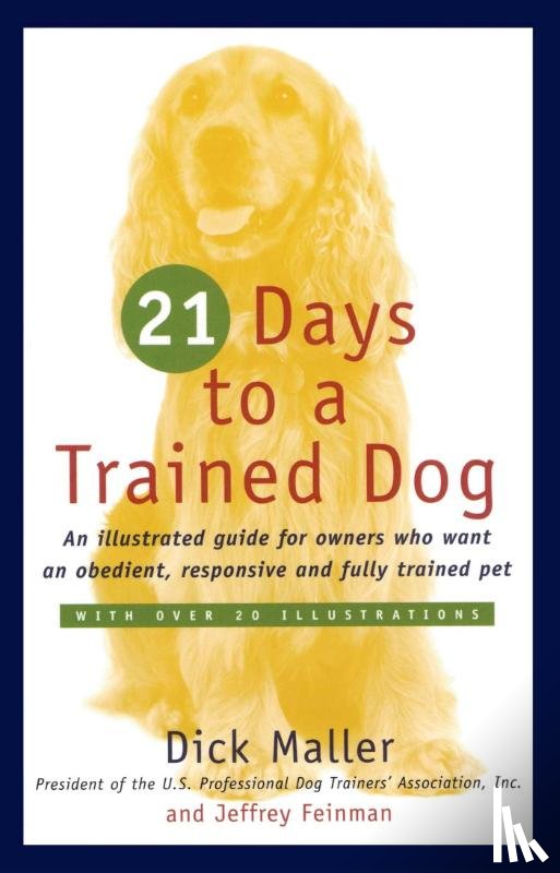 Maller, Dick - 21 Days to a Trained Dog