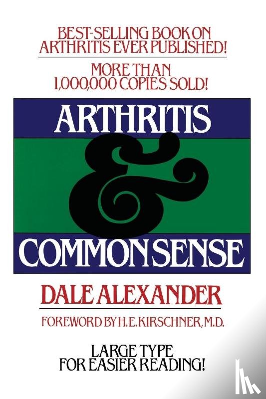 Alexander, Dale - Arthritis and Common Sense