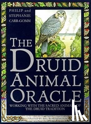 Carr-Gomm, Philip, Carr-Gomm, Stephanie - The Druid Animal Oracle