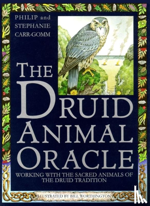 Carr-Gomm, Philip, Carr-Gomm, Stephanie - The Druid Animal Oracle