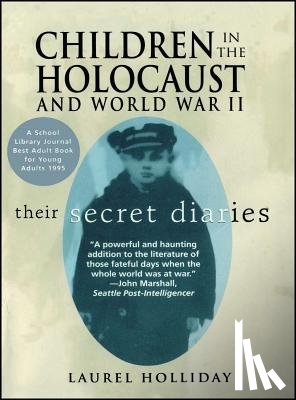 Holliday, Laurel - Children in the Holocaust and World War II: Children in the Holocaust and World War II