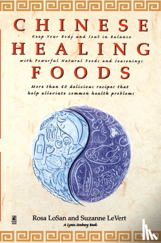 Ross, Rosa, LeVert, Suzanne - Chinese Healing Foods