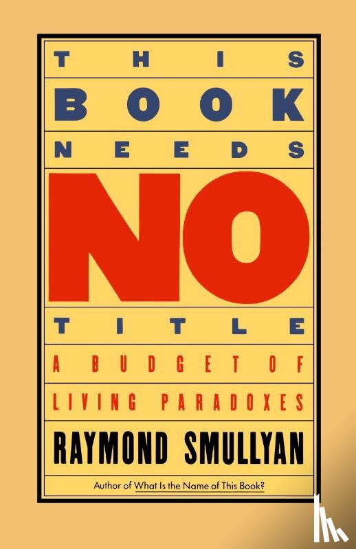 Smullyan, Raymond - This Book Needs No Title
