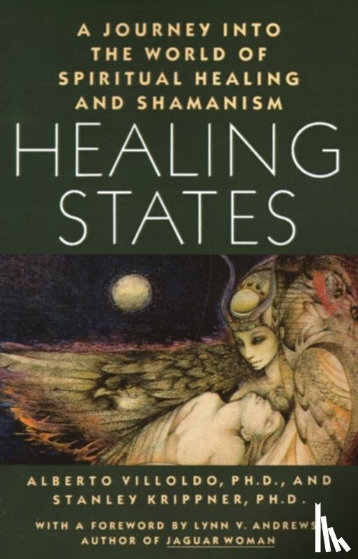 Villoldo, Alberto, Krippner, Stanley - Healing States