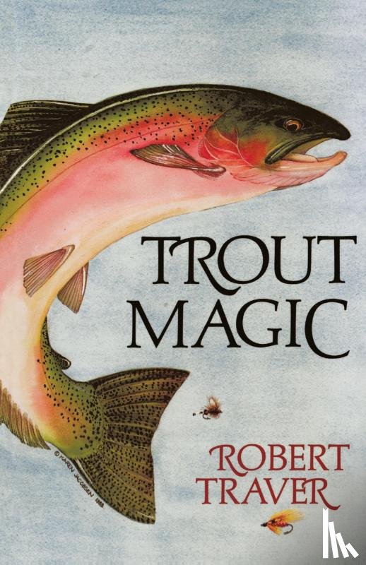 Traver, Robert, Weiler, Milton C. (Illustrator) - Trout Magic
