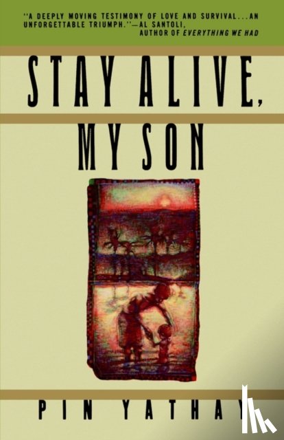 Pin Yathay, Man, John - Stay Alive, My Son
