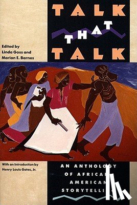 Goss, Linda, Barnes, Marian E - Talk That Talk