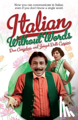 Don Cangelosi, Joseph Delli Carpini - Italian without Words