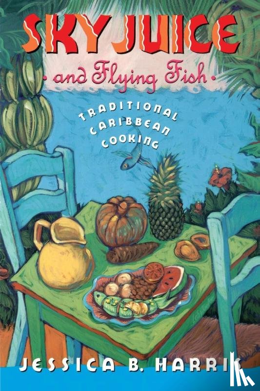 Harris, Jessica B. - Sky Juice and Flying Fish