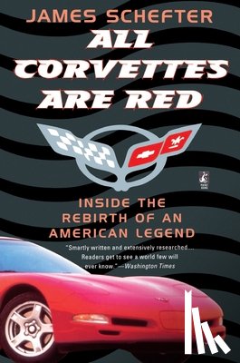 Schefter, James - All Corvettes Are Red