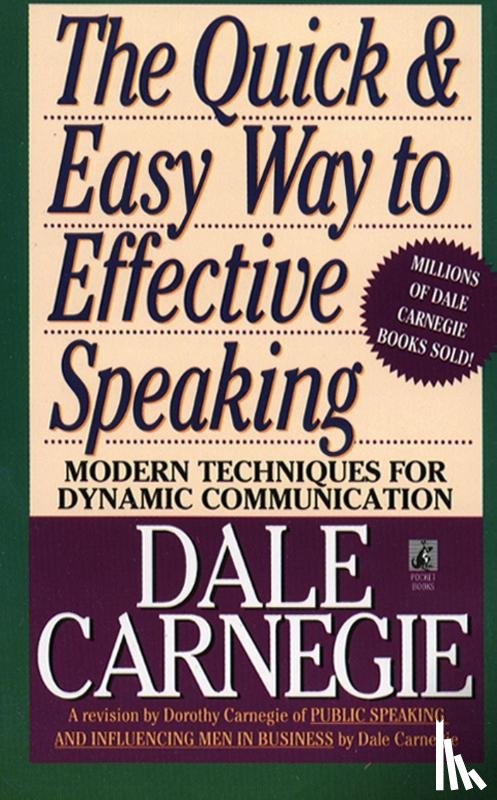 Carnegie, Dale - The Quick and Easy Way to Effective Speaking