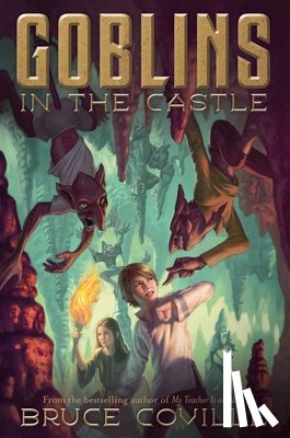 Coville, Bruce - Goblins in the Castle