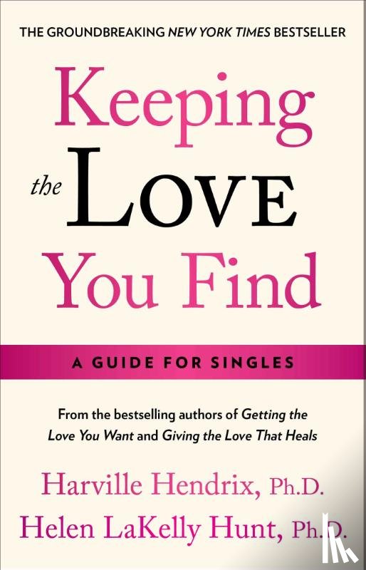 Hendrix, Harville - Keeping the Love You Find
