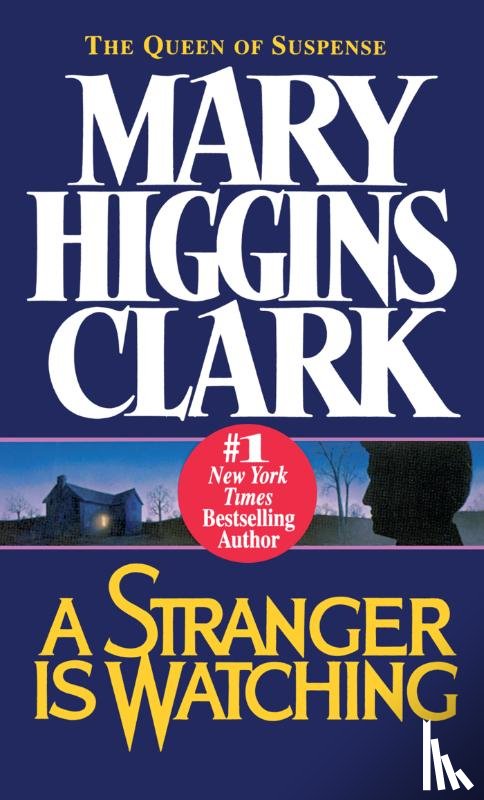 Clark, Mary Higgins - Stranger Is Watching