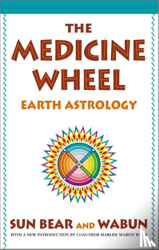 Bear, Sun, Wind, Wabun - The Medicine Wheel