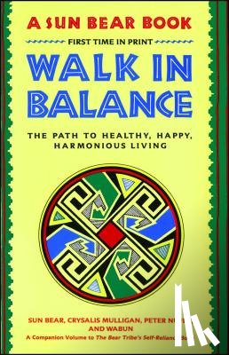 Bear, Sun, Wind, Wabun - Walk in Balance