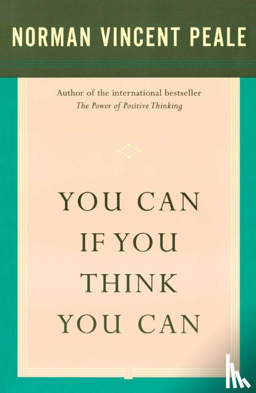 Peale, Dr. Norman Vincent - You Can If You Think You Can