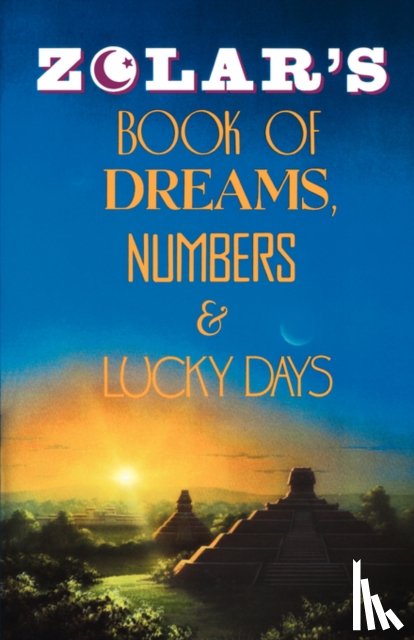 Zolar - Zolar's Book of Dreams, Numbers, and Lucky Days
