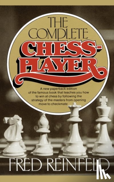 Reinfeld, Fred - Complete Chess Player