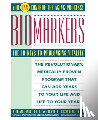 Evans, William, Rosenberg, Irwin H, Thompson, Jacqueline - Biomarkers