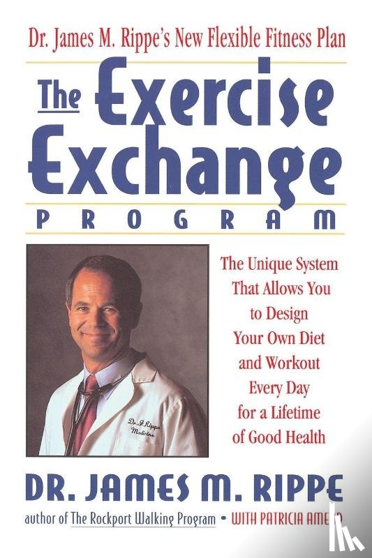 Rippe, James M., M.D. - The Exercise Exchange Program