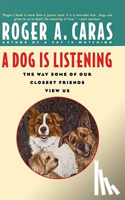 Caras, Roger A - A Dog is Listening