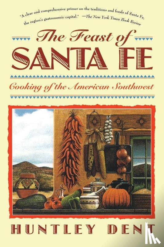Dent, Huntley - Feast of Santa Fe