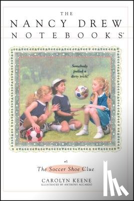 Keene, Carolyn - The Soccer Shoe Clue
